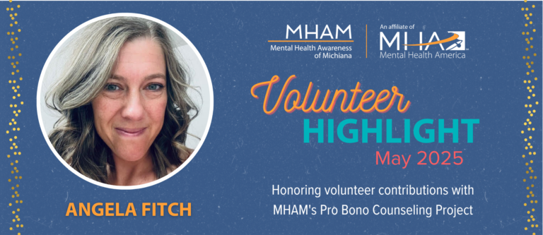 MHAM Volunteer Highlight - May