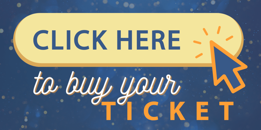 Click Here to buy your Ticket graphic